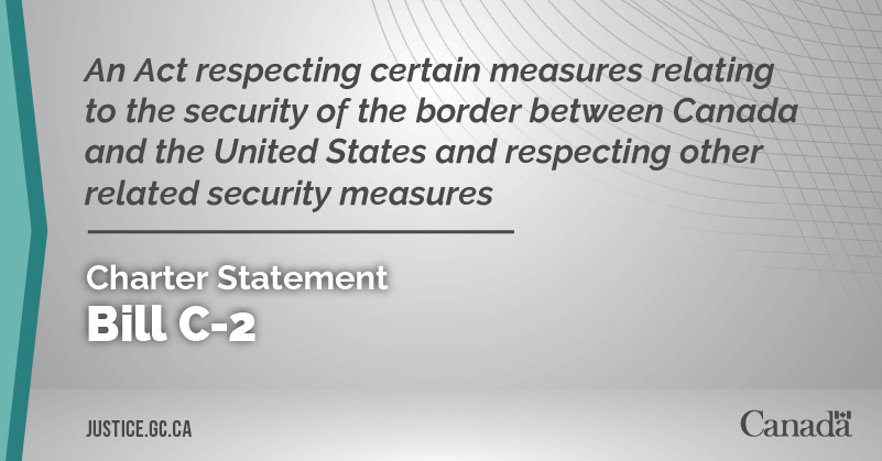 Bill C-2: An Act respecting certain measures relating to the security of the border between Canada and the United States and respecting other related security measures